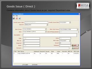 Goods Issue ( Direct ) Contains information about Goods Issue as per  required Department wise 