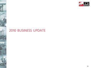 2010 BUSINESS UPDATE




                       19
 