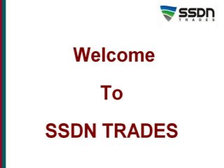 Welcome
To
SSDN TRADES
 