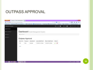 OUTPASS APPROVAL
34
 