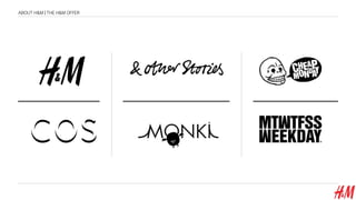 ABOUT H&M | THE H&M OFFER
 