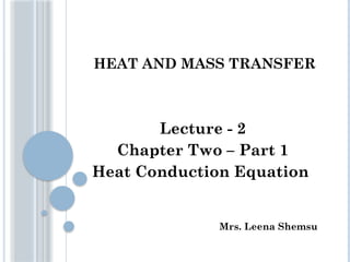 Heat and Mass Transfer chapter two, part 1.pptx