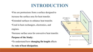 Effect of Fin Length on Heat Transfer Rate.pptx