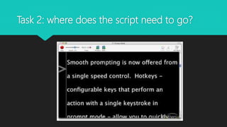 Task 2: where does the script need to go?
 