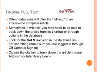 LIMITING YOUR SEARCH IN PUBMED
 
