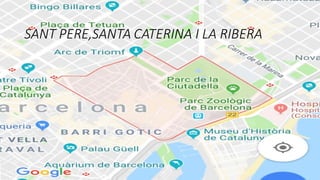 SANT PERE,SANTA CATERINA I LA RIBERA
 