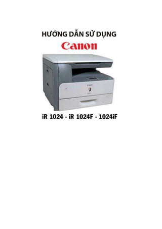 Hướng dẫn sử dụng máy photocopy canon ir 1024