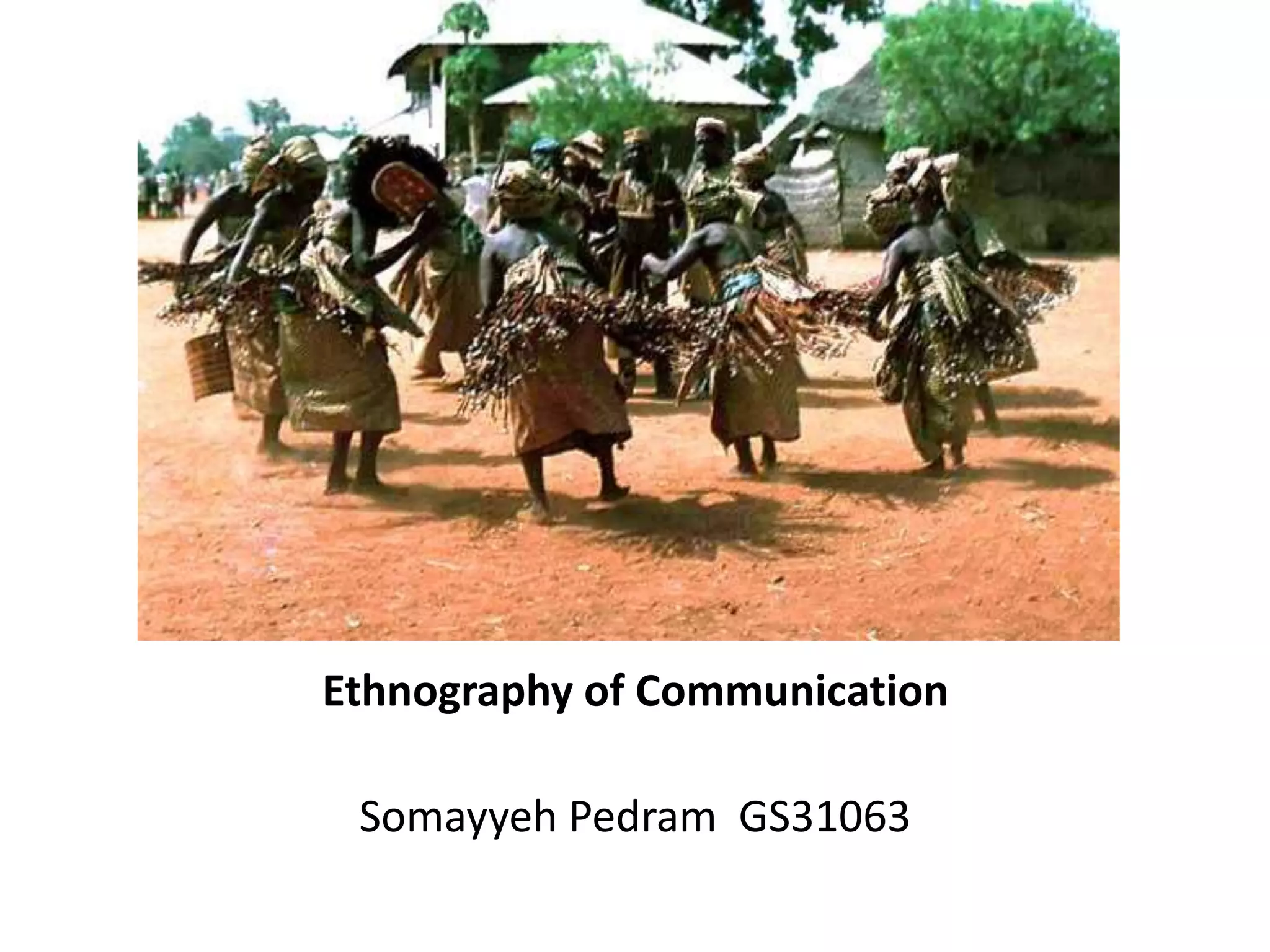 Ethnography of communication | PPTX