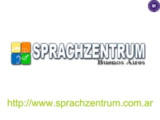 http://www.sprachzentrum.com.ar
 
