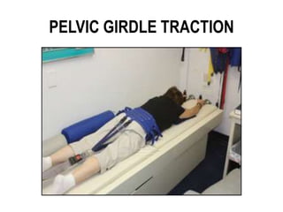 PELVIC GIRDLE TRACTION
 