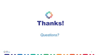 9
Thanks!
Questions?
 