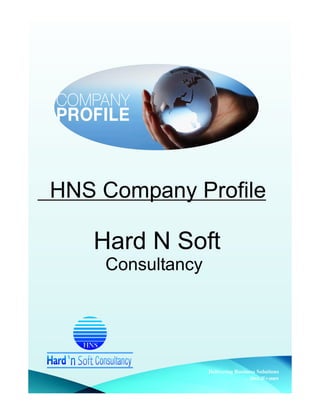 Hard n Soft Consultancy -  company profile 