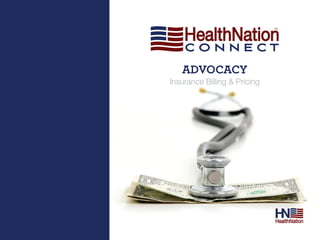 AdvoCACy
Insurance Billing & Pricing
 