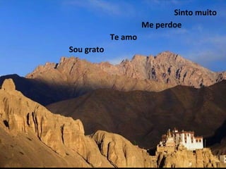 Sinto muito Me perdoe Te amo Sou grato 