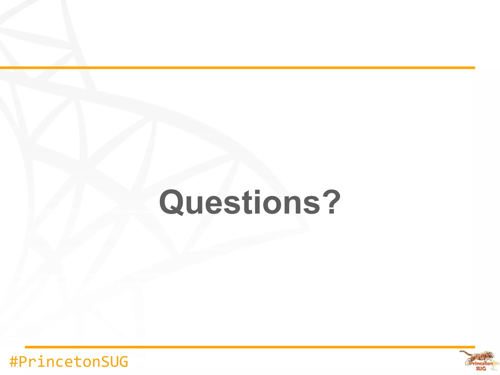 #PrincetonSUG
 