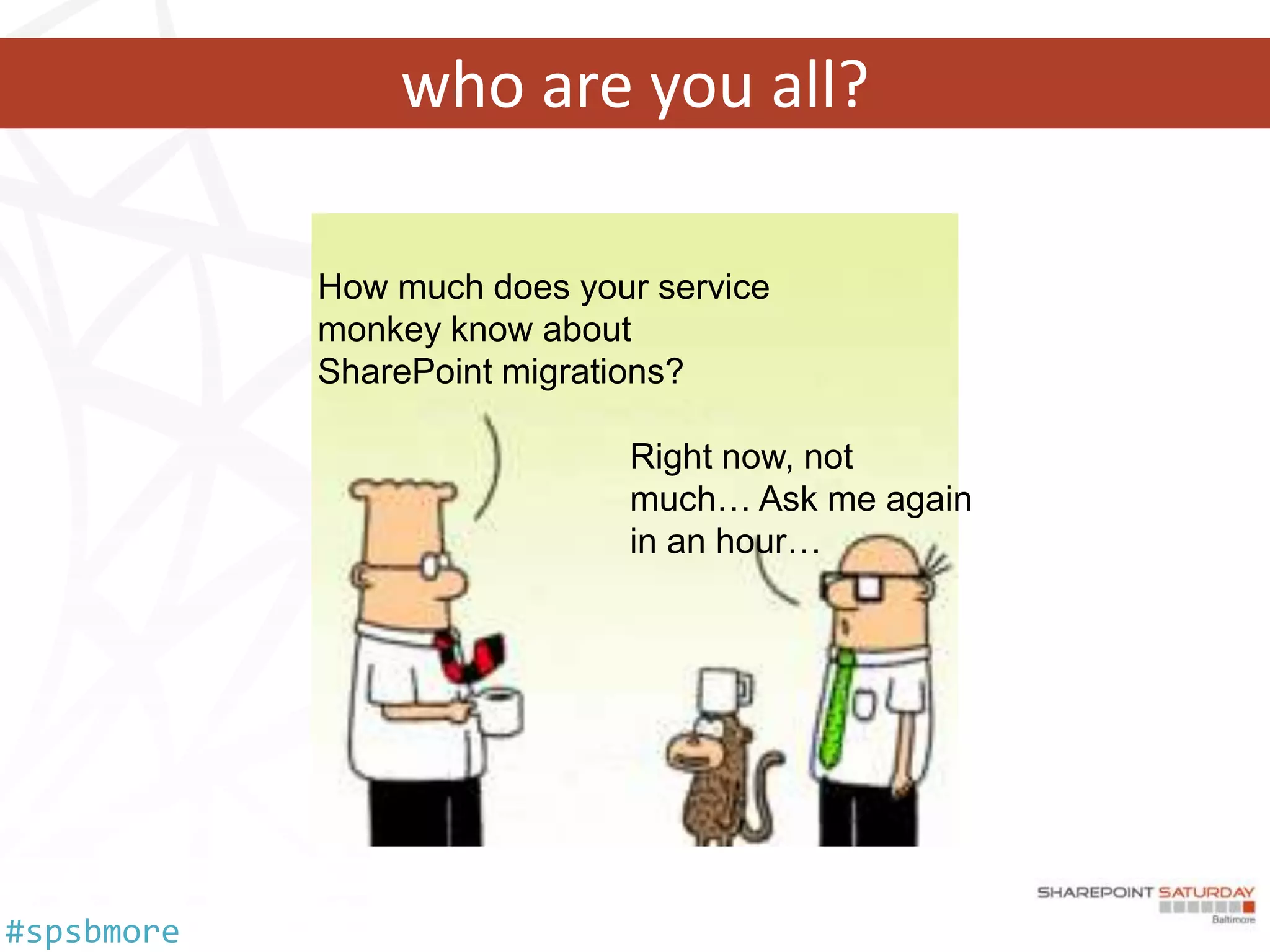 who are you all?




#spsbmore
 