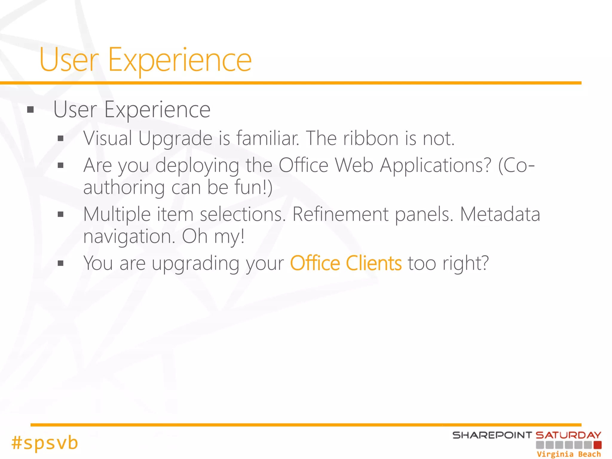 Office Clients




#spsvb
 