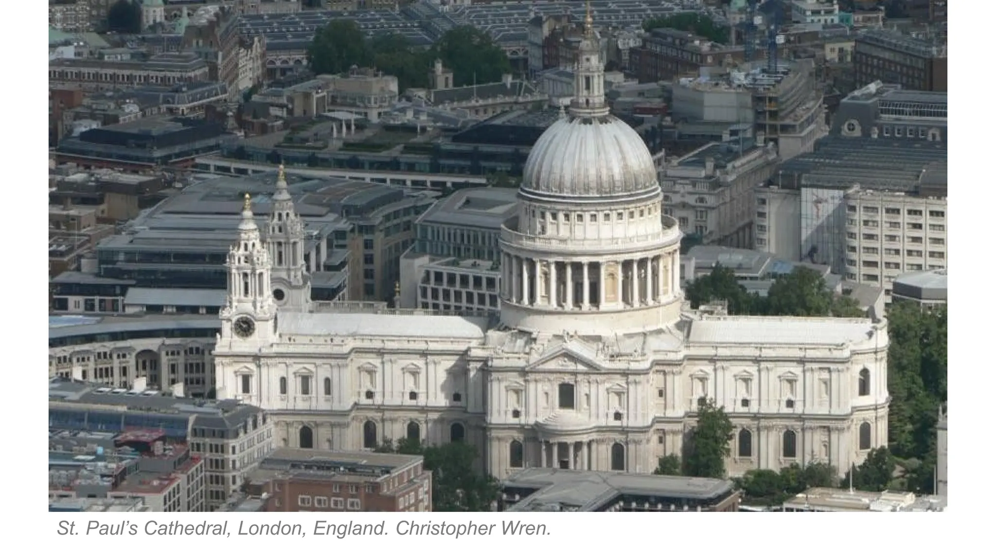 St. Paul’s Cathedral, London, England. Christopher Wren.
 