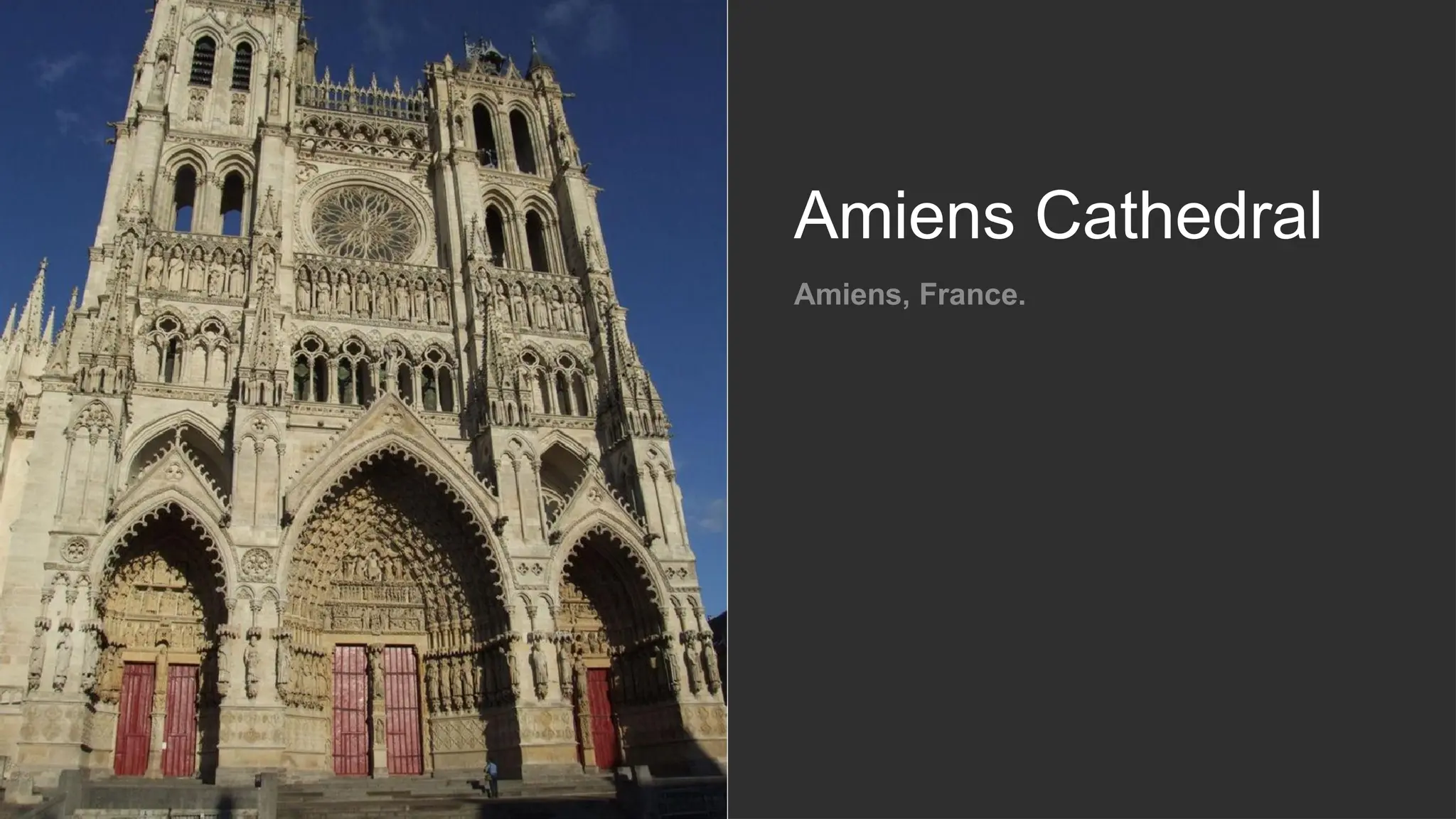 Amiens Cathedral
Amiens, France.
 