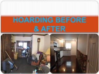 HOARDING BEFORE
& AFTER
 