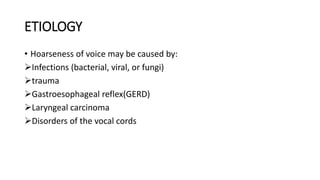 HOARSENESS OF VOICE [Recovered].pptx