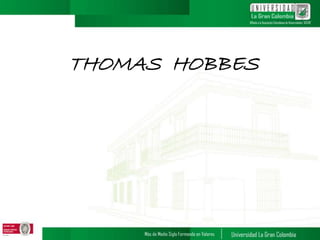 THOMAS HOBBES
 