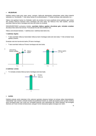 HELBURUAK

Hobbide eredua duela gutxi osatu zenez, oraingoz, helburuak ebaluatzeko aurkeztutako azken datua bakarrik
balioesten du. Horretarako, T-1eko datua hartzen du erreferentziatzat —T hizkiak aurtengo urtea adierazten du—.

Helburu bat egokitzat hartzen du Hobbidek, baldin eta emaitza horri joera positiboko lerroa aplikatuz gero lortzen
den emaitza helburua berarena baino handiagoa edo bera bada; eta helburua lortu dela esateko, zentroak
ezarritako helburua baino handiagoa edo bera izan behar du emaitzak.

HELBURUENTZAKO puntuazioa lortzeko, ezarritako helburu egokien ehunekoez gain, lortutako emaitzen
ehunekoa hartu behar dira kontuan. Puntuazioak 0ra edo 5era biribiltzen dira.

Helburu bat lortutzat hartzeko, 1. baldintza eta 2. baldintza bete behar dira.

1. baldintza: Egokia

•   T-rako ezarritako helburua itxarondako helburua baino handiagoa bada edo bera bada, T-1eko emaitzari taula
    aplikatu ondoren.

Emaitzak onak eta iraunkorrak badira (78 baino handiago):

•   T-rako ezarritako helburua 78 baino handiagoa edo bera bada.


     Joera-lerroa,
     taularen arabera                Helburu                                           Helburu egokia
                                     egokia                                            > / = 78




                  T-1       T                                           T-1      T

2. baldintza: Lortuta

•   T-n lortutako emaitza helburua baino handiagoa edo bera bada.

                                                        Emaitza
                                                        Helburua




                                            T



    ALDEA

Hobbide ereduak zentro bakoitzak LHko sistemari egindako ekarpena hartzen du kontuan aldea interpretatzeko;
"alderaketak" egin ondoren, ereduak emaitza bat positibotzat hartzen du, baldin eta emaitza zentro guztien mediana
baino handiagoa bada; hain zuzen ere, horregatik diseinatu ziren adierazleak 0tik 100era bitartean, eta horregatik
diseinatu zen modu horretan emaitza-taula, ezaugarri horren ebaluazioa egitea errazagoa izan dadin.
                                                                                                                36
 