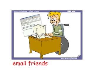 email friends
 