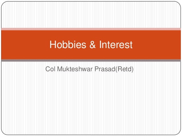 interest hobbies