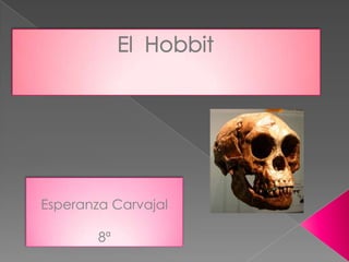 El  Hobbit       Esperanza Carvajal 8ª 