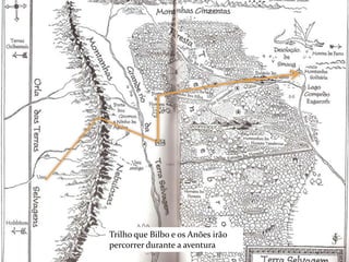 Trilho que Bilbo e os Anões irão percorrer durante a aventura