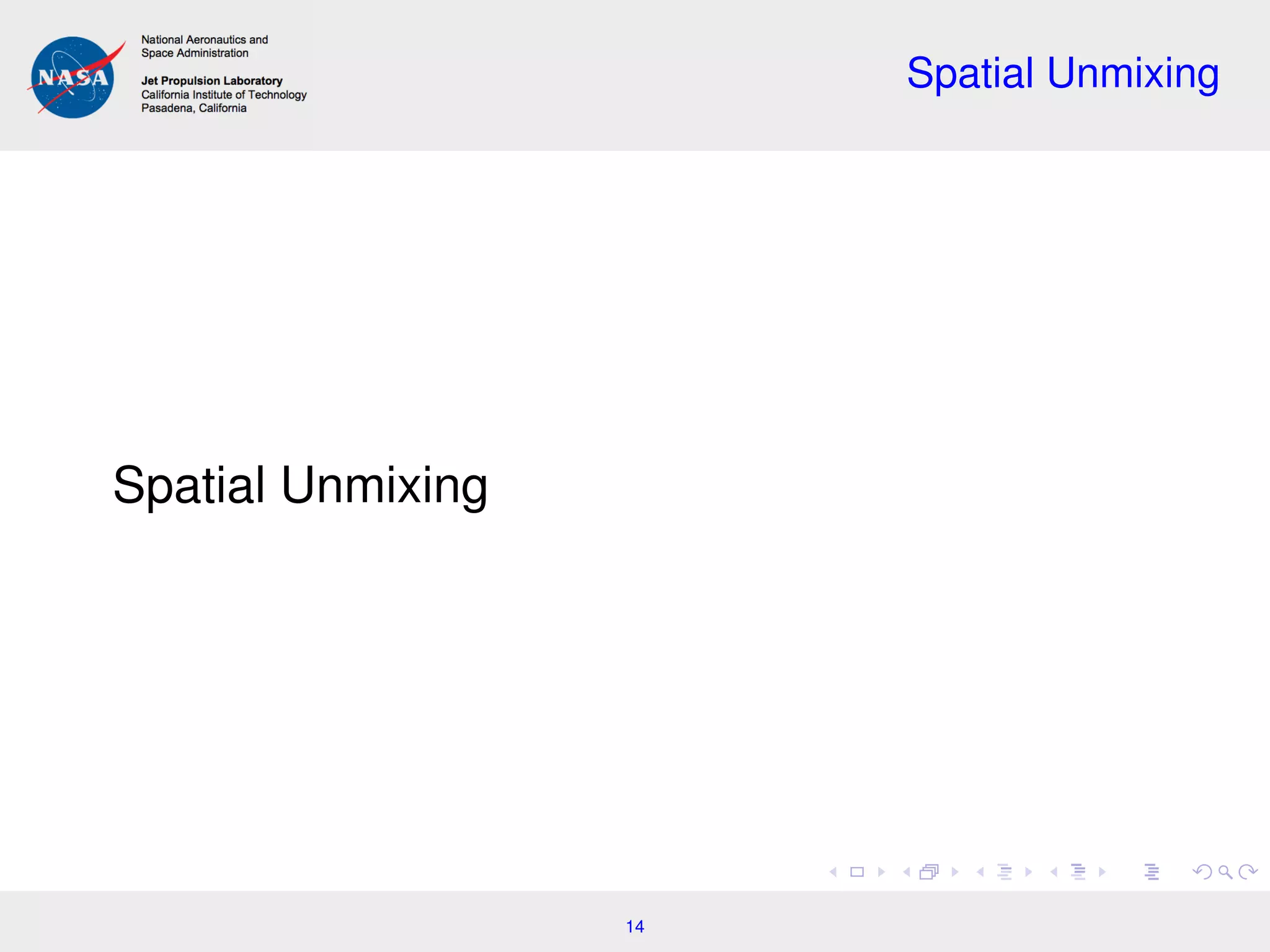 Spatial Unmixing
Spatial Unmixing
14
 