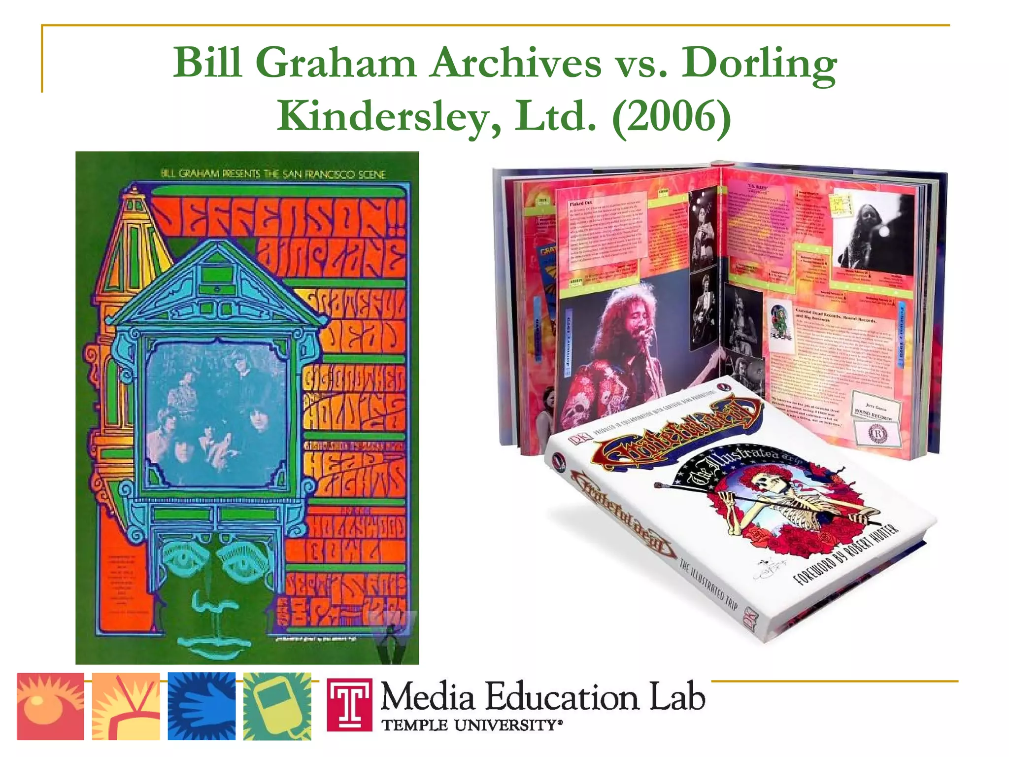 Bill Graham Archives vs. Dorling Kindersley, Ltd. (2006) 