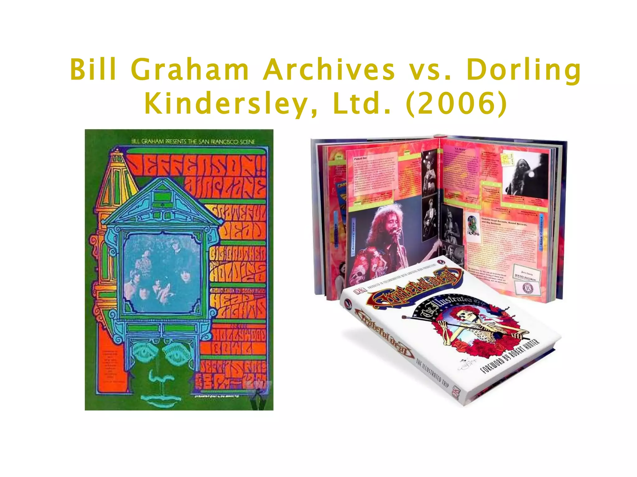 Bill Graham Archives vs. Dorling Kindersley, Ltd. (2006) 