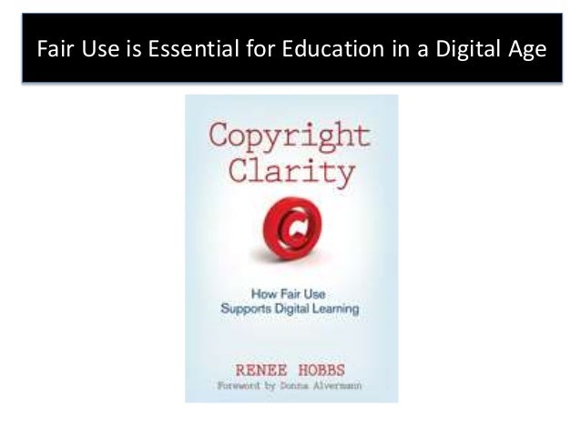 Yes You Can Use Copyrighted Material For Digital Literacy