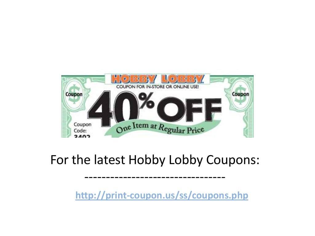 Hobby Lobby Coupons Code May 2013 June 2013 July 2013