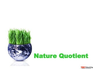 Nature Quotient 