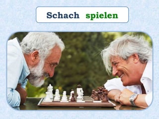 Schach spielen
 