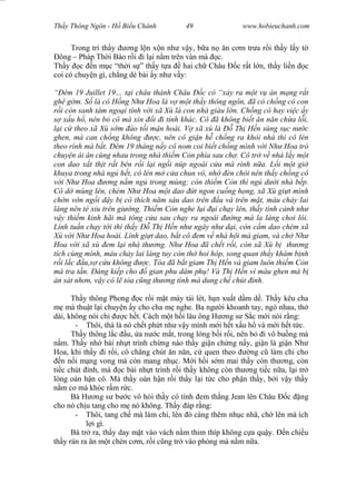 Wasserzeichen Text
Th y Thông Ngôn - H Bi u Chánh 49 www.hobieuchanh.com
Trong trí th y ng l n x n nh v y, b a n n c m tr a r i th y l y t
ông – Pháp Th i Báo r i i l i n m trên ván mà c.
Th y c n m c “th i s ” th y t a hai ch Châu c r t l n, th y li n c
coi có chuy n gì, ch ng dè bài y nh v y:
êm 19 Juillet 19… t i châu thành Châu c có “x y ra m t v án m ng r t
ghê g m. S là cô H ng Nh Hoa là v m t th y thông ngôn, ã có ch ng có con
i còn sanh tâm ngo i tình v i xã Xù là con nhà giàu l n. Ch ng cô hay vi c y
x u h , nên b cô mà xin i i t nh khác. Cô ã không bi t n n n ch a l i,
i c theo xã Xù s m ào t i m n hoài. V xã xù là Th H n sùng s c n c
ghen, mà can ch ng không c, nên cô gi n h ch ng ra kh i nhà thì cô lén
theo rình mà b t. êm 19 tháng n y cô nom coi bi t ch ng mình v i Nh Hoa trò
chuy n ái ân cùng nhau trong nhà thi m C n phía sau ch . Cô tr v nhà l y m t
con dao x t th t r t bén r i l i ng i núp ngoài c a mà rình n a. L i m t gi
khuya trong nhà ng h t, cô lén m c a chun vô, nh èn chói nên th y ch ng cô
i Nh Hoa ng n m ng trong mùng; còn thi m C n thì ng d i nhà b p.
Cô d mùng lên, chém Nh Hoa m t dao t ngon cu ng h ng, xã Xù gi t mình
ch n v n ng i d y b cô thích n m sáu dao trên u và trên m t, máu ch y lai
láng nên té x u trên gi ng. Thi m C n nghe l i i ch y lên, th y tình c nh nh
y thi m kinh hãi mà tông c a sau ch y ra ngoài ng mà la làng choi lói.
Lính tu n ch y t i thì th y Th H n nh ngây nh d i, còn c m dao chém xã
Xù v i Nh Hoa hoài. Lính gi t dao, b t cô em v nhà h i mà giam, và ch Nh
Hoa v i xã xù em l i nhà th ng. Nh Hoa ã ch t r i, còn xã Xù b th ng
tích cùng mình, máu ch y lai láng tuy còn th hoi hóp, song quan th y khám b nh
i l c u,s c u không c. Tòa ã b t giam Th H n và giam luôn thi m C n
mà tra t n. áng ki p cho gian phu dâm ph ! Và Th H n vì máu ghen mà b
án sát nh n, v y có l tòa c ng th ng tình mà dung ch chút nh.
Th y thông Phong c r i m t mày tái lét, h n xu t d m d . Th y kêu cha
mà thu t l i chuy n y cho cha m nghe. Ba ng i khoanh tay, ngó nhau, th
dài, không nói chi c h t. Cách m t h i lâu ông H ng s S c m i nói r ng:
- Thôi, thà là nó ch t ph t nh v y mình m i h t x u h và m i h t t c.
Th y thông l c u, a n c m t, trong lòng b i r i, nên b i vô bu ng mà
m. Th y nh bài nh t trình ch ng nào th y gi n ch ng n y, gi n là gi n Nh
Hoa, khi th y i r i, cô ch ng chút n n n, c quen theo ng c làm chi cho
n n i m ng vong mà còn mang nh c. M i h i s m mai th y còn th ng, còn
ti c chút nh, mà c bài nh t trình r i th y không còn th ng ti c n a, l i tr
lòng oán h n cô. Mà th y oán h n r i th y l i t c cho ph n th y, b i v y th y
m co mà khóc r m r c.
Bà H ng s b c vô h i th y có tính em th ng Jean lên Châu c ng
cho nó ch u tang cho m nó không. Th y áp r ng:
- Thôi, tang ch mà làm chi, lên ó càng thêm nh c nhã, ch lên mà ích
i gì.
Bà tr ra, th y day m t vào vách n m thim thíp không c a qu y. n chi u
th y rán ra n m t chén c m, r i c ng tr vào phòng mà n m n a.
 