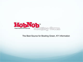   The Best Source for Bowling Green, KY Information 