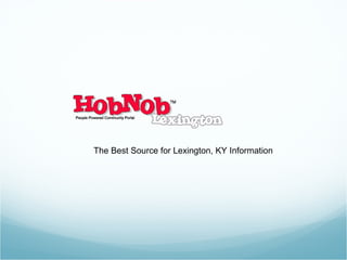   The Best Source for Lexington, KY Information 