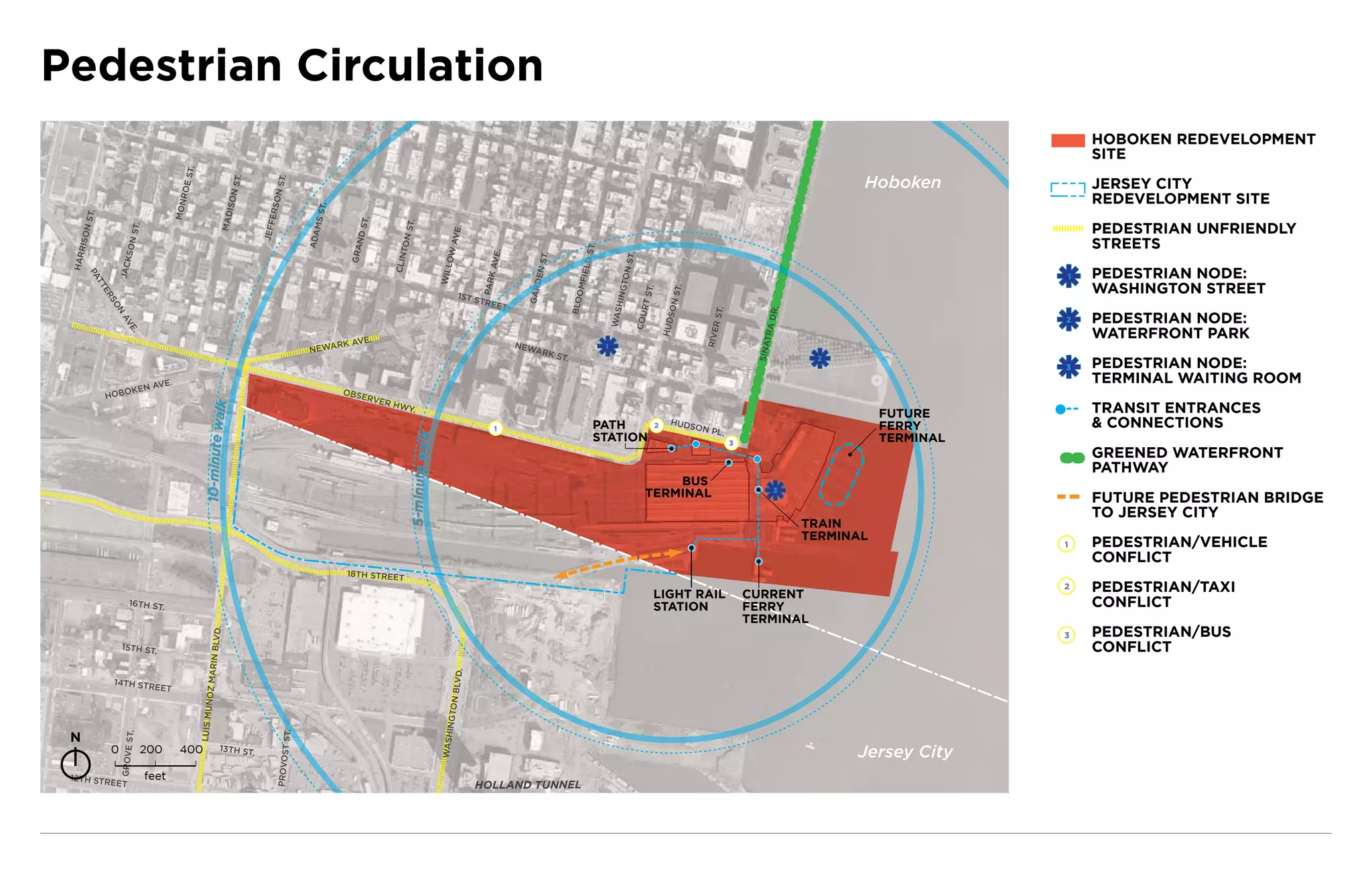 Pedestrian Circulation
                                                                                                                                                                                                                                                                                          HOBOKEN REDEVELOPMENT
                                                                                                                                                                                                                                                                                          SITE

                                          ST.                                                                                                                                                                                                                          Hoboken            JERSEY CITY


                                                                   ST.




                                                                                .
                                                                            N ST
                                         ROE




                                                              ISON
                                                                                                                                                                                                                                                                                          REDEVELOPMENT SITE



                                                                          ERSO
                                        MON




                                                                                               T.
                                                                                           MS S
         .




                                                             MAD
     N ST




                                                                                                          T.




                                                                                                                       ST.
                                                                                                                                                                                                                                                                                          PEDESTRIAN UNFRIENDLY

                                                                         JEFF
                          .




                                                                                                      ND S
                      N ST




                                                                                                                                         E.
                                                                                          ADA
  RISO




                                                                                                                                         AV
                                                                                                                   TON
                                                                                                                                                                                                                                                                                          STREETS




                                                                                                                                                                                        ST.
                      SO




                                                                                                     GRA




                                                                                                                                      OW




                                                                                                                                                     AVE.
 HAR




                                                                                                                                                                                                             .
                                                                                                                                                                      ST.
                                                                                                                  CLIN




                                                                                                                                                                                                         N ST
                  JACK




                                                                                                                                                                                    IELD
                                                                                                                                  WILL
                                                                                                                                                                                                                                                                                          PEDESTRIAN NODE:




                                                                                                                                                                  DEN
       PA




                                                                                                                                                                                                                                                                                      1




                                                                                                                                                    PARK




                                                                                                                                                                                                     GTO
                                                                                                                                                                                   OMF
                                                                                                                                                                                                                                                                                          WASHINGTON STREET
         TT




                                                                                                                                                                                                                            ST.
                                                                                                                                                                                                                    T.
                                                                                                                                                              GAR
             ER




                                                                                                                                             1ST S




                                                                                                                                                                                                                RT S
                                                                                                                                                                                                      HIN
                                                                                                                                                  TREE




                                                                                                                                                                                  BLO
              SO




                                                                                                                                                                                                                            SON
                                                                                                                                                       T




                                                                                                                                                                                                                                                         DR.
                                                                                                                                                                                                                                            .
                                                                                                                                                                                                  WAS




                                                                                                                                                                                                                                        R ST
                  N




                                                                                                                                                                                                                                                                                          PEDESTRIAN NODE:




                                                                                                                                                                                                             COU
                                                                                                                                                                                                                                                                                      2
                   AV




                                                                                                                                                                                                                         HUD




                                                                                                                                                                                                                                                         TR A
                                                                                                                                                                                                                                                                                          WATERFRONT PARK
                      E




                                                                                                                                                                                                                                    RIVE
                         .




                                                                                                     E.
                                                                                               RK AV                                                        NEW




                                                                                                                                                                                                                                                     SINA
                                                                                          NEWA                                                                 ARK
                                                                                                                                                                                              1
                                                                                                                                                                            ST.                                                                                  2
                                                                                                                                                                                                                                                                                      3   PEDESTRIAN NODE:
                                  VE.
                                                                                                                                                                                                                                                                                          TERMINAL WAITING ROOM
                         K    EN A                                                                  OBS
             HOBO                                                                                       ERV
                                                                                                               ER H
                                                                                                                                                                                                                                                                                          TRANSIT ENTRANCES
                                                       k




                                                                                                                   WY.
                                                                                                                                                                                                                                                                           FUTURE
                                                   10-minute wal




                                                                                                                                                       1                                   PATH                      2      HUDS
                                                                                                                                                                                                                                  ON P
                                                                                                                                                                                                                                         L.
                                                                                                                                                                                                                                                                           FERRY          & CONNECTIONS
                                                                                                                                                                                           STATION                                                                         TERMINAL
                                                                                                                         e walk
                                                                                                                                                                                                                                                3
                                                                                                                                                                                                                                                                                          GREENED WATERFRONT
                                                                                                                                                                                                                                                                                          PATHWAY
                                                                                                                                                                                                                     BUS
                                                                                                                                                                                                                 TERMINAL                                   3
                                                                                                                                                                                                                                                                                          FUTURE PEDESTRIAN BRIDGE
                                                                                                                                                                                                                                                                                          TO JERSEY CITY
                                                                                                                         -




                                                                                                                                                                                                                                                                TRAIN
                                                                                                                                                                                                                                                                TERMINAL
                                                                                                                                                                                                                                                                                      1   PEDESTRIAN/VEHICLE
                                                                                                                                                                                                                                                                                          CONFLICT
                                                                                                    18TH STREET

                                                                                                                                                                                                                     LIGHT RAIL                     CURRENT
                                                                                                                                                                                                                                                                                      2   PEDESTRIAN/TAXI
                       16TH ST
                              .                                                                                                                                                                                      STATION                        FERRY                                 CONFLICT
                                                                                                                                                                                                                                                    TERMINAL
                                                                                                                                                                                                                                                                                          PEDESTRIAN/BUS
                                                      BLVD.




                                                                                                                                                                                                                                                                                      3
                   15TH ST
                          .                                                                                                                                                                                                                                                               CONFLICT
                                                  OZ MARIN




                                                                                                                                           D.




              14TH STR
                                                                                                                                              BLV




                                 EET
                                                                                                                                         GTON
                                                LUIS MUN




                                                                                                                                  WASHIN




 N
                                                                                  ST.
                         T.
                  GROVE S




              0               200        400                 13TH ST
                                                                                                                                                                                                                                                                      Jersey City
                                                                                PROVOST




                                                                    .

 12TH STR                      feet
              EET                                                                                                                                   HOLLAND TUNNEL
 