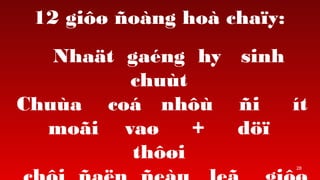 12 gi?? ?ong ho cha?y:
Nha?t gang hy sinh
chut
Chua co nh? ?i t
mo?i va? + d??
th??i
28
 