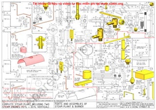 CU
TUBE 5x4
90
27.5121
139.5
19.5
160.5
TUBE 5x4
SCALE 1:5
CU
160.5
90 21
73
22.5
TUBE 5x4
SCALE 1:5
27.5
90
369.5
234.5
51.5
SCALE 1:5
CU
188
26
51.5 BRS
SYN
9
14
62
1
7.54.5
2.5
M8
SEAL
SCALE 1:5
186
R27
48
152
TUBE 5x4
7.6
349
SHAPE AND FORM TO COVER
TOP HALVE OF BOILER
SCALE 1:5
SHAPE AND
FORM TO COVER
STEAM DOME
SCALE 1:5
349.7
81.2
SHAPE AND FORM TO COVER
INSULATION MATERIAL ON
TOP OF BOILER
SCALE 1:5
9191
95.595.5
TAKE OVER ALL HOLES FROM 3-39
8
RIM AT ONE
END ONLY
3-63
SHAPE AND FORM TO
COVER INSULATION
MATERIAL ON TOP OF
STEAM DOME.
SOLDER TO 3-62
3-63
BRS
50
7.56.57
16
4
216
6.5
R6.5
C
C
8
10
291
6
M10
7.5
4
10
2
10
2
1
SECTION C-C
SCALE 1 : 1.5
S/S
BRS
M4
4
7.5
5
1515
6
3
7
3
M3
R2 4
22
5R5
SPS
6.5
8 COILS
4.5
0.5
BRS
7.5
10
25
10
16
M10
86946
4.5
9 9
3
BRS
BRS
7414.54.5
2.5 2.5
10
M3
E
E
2.8
2
4
SECTION E-E
M3
7416.52.5
2.5 2.5
10
2
4
S/S
S 6
S/S
33.95.8
4.5
6
R3
BRS
90°
6
5
120
R1.5
30 15
2.5
67°
2.5
15
3.5
4.5
SCALE 1:1.5
MS
3
30
15
=4.5=
17.5
BRS
879
15
M10
F
F
5
7
8
9.5
1.5
9
M10
6810
6
7.5
SECTION F-F
187
13
5
FOR ALL OTHER
DIMENSION DETAILS
REFER TO 3-72
BRS
SYN
7
10
M10
13HEX
7.5
1
SEAL
GLASS
RUBBER
RUBBER
7.5
7.7
99
80
6
SCALE 1:1.5
S/S
32136
M4
6
M8
BRS SYN
7
9
7
13HEX
M10
1 SEAL
BRS
M4
5
15
22
10PCD
R2
2.5
SCALE 1:1.5
BRS
9
427
M10
14
SCALE 1:1.5
SEAL
SYN
CU
29.2
155
TUBE
5x4
SCALE 1:4
6
5°
12
95°
64.4
CU
54
56
9
6
1
60
84
3
26
78
TUBE 4x3
SCALE 1:2
BRS
4R4
8
66
26 26
R9
R9
20 20
SOLDER
TOGETHER
SCALE 1:2
BRS
252226
6 6
TUB 9x7
TUB 6x5
BRS
FILL WITH
WICK
MATERIAL
4
6
24
1
48
2112
SCALE 1:2
15
18
40
R10.5
6
4
4
SOLDER 4-03B
BRS
FILL WITH
WICK
MATERIAL
BRS
FILL INSIDE
WITH WICK
MATERIAL 132
3 316
14
TUBE
21x18
SOLDER ENDS
LIGHT
PUSH FIT
ONTO 4-03
SCALE 1:2.5
R6.5
R6.5
34
0.5
20x6=120
19x6=114
5
8 1.5 62 OFF
135 OUTSDE
137
60
6
LID TIGTH PUSH FIT
MAKE ALL FROM
1mm THICK PLATE
SCALE 1:3
BRS
150OUTSIDE
12
76
20
203535
2438.5
8 10
3
IN LID ONLY
HIDDEN HOLES IN
BOTTOM ONLY
BRS
10
M8
12
316
16
8
SCALE 1:1.5
BRS
SYN
9
427
14
M8
SEAL
13510
5
2
TUBE
10x9
BRS
BRS
SYN
8
535
TUBE
5x4
SOLDER
SCALE 1:5
FOR OTHER
DIMENSION
DETAILS
REFER TO
3-64
4SCALE 1:5
FOR OTHER
DIMENSION
DETAILS REFER
TO 3-64
S/S
BRS
SPS
BRS
40 34.54034.5
5
10
3 4
13510.5 10.5
60
1.5
SCALE 1:4
3-53
3-54
3-55
3-58
3-59
3-60
3mm THICK HEAT
INSULATION MATERIAL
SUCH AS GLASS WOOL etc.
3-61
3-62
0.7mm THICK ZINC PLATE
3-64
3-65
3-66
3-67
3-68A
3-68B
3-69
3-70
3-71
3-71
3-72
3-74
3-75
3-76
3-77
3-78
3-79
3-80
4-02
4-01
4-03A
4-05
4-06
4-07
4-08A
4-08B
4-09
REFER
TO 3-66 4-10
4-11
J.A.M. DE WAAL PAPAKURA NZ
PROJECT No 09C-16-00 PROJECTION
A3
Copyright ©
TITLE
DWG SCALE: 1:1 @A3 OR AS SHOWN
DRAWING CONTENTS MODEL SCALE: 1:1
J.A.M. DE WAAL. 12 BRIGHTWELL STREET PAPAKURA 2110.
NEW ZEALAND. PHONE: OO64 09 2988815. MOB: 0211791000
E-MAIL: dewaal@xtra.co.nz.
JDW DRAUGHTING SERVICES
NOTES: THIS STEAM PLANT IS BASED ON DRAWINGS AND ARTICLES WHICH APPEARED IN THE "MODELBOUWER" OF 1973
DATE
No: STMINST-10SHEET: 10 OF 12
DECEMBER-2015
PARTS AND ASSEMBLIES OF
STEAM PLANT & BURNER
COMPLETE STEAM PLANT INCLUDING TWO
STEAM ENGINES (1CYL + 2CYL VERTICAL)
JDWDS
Hotline: 033 666 2767
Kênh Youtube: Học Cơ Khí
Facebook: https://www.facebook.com/HocCoKhi
Website: www.hoccokhi.vn www.cokhi.org
Email: hoccokhi.info@gmail.com
shared
by
hoccokhi.vn
Tải nhiều tài liệu và video tự học miễn phí tại www.cokhi.org
 