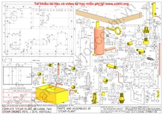 80150208015020
68.590
67.5
13.525
37.5 37.5
40 40
20 165 165 165 165 20
75 75
18106
49.5
81
12083
143
3164.5
113.5
6026346060342660
919121.5
2626
22 40
35.5
70
149 192.5
54.5
86.5
36
(700)
8
(500)
60
19
4
6.5 4
4
5.5
44.5
5
3
30°30°
CSK
ALU/MS
606
4.5
37
TIMBER 40x60
SCALE 1:4
BRS
ALU
7575
18 101101
133
2
67
6
6
4
22
20
1515
5
6
SOLDER
4
83
4.5
11
75
88 13.5
82 30
20
3mm HALVE ROUND BEADING
MAKE TANK OUT OF 1mm PLATE
ANGLE 20x15
SOLDER
OTHER SIDESCALE 1:3
BRS
5
8
12
3 3 9
6
M10
7
BRS
SYN
4.5
6
8HEX
M6
0.5 SEAL
BRS
CU
BRS
R48.8
R48.8
52
26
19
36
1.5
12
15
8.5
30
150
53.5
TUBE 6x5
SOLDER
SOLDER
SCALE 1:2
11
9
12
6
30°
BRS
7
211.5
ANGLE
5.5x5.5x1
SOLDER
4.54.5
4.59
3
BRS
CU
6
M8
86
3
144
SOLDER
TUBE 9x7
SCALE 1:2
35
10
120°
TUBE 6x5
SCALE 1:2
CU
CU
BRS
345
33
16
TUBE 6x5
SOLDER
SCALE 1:2
2.5
45°45°
11PCD
BRS
SYN
7
9
6
13HEX
M10
1
SEAL
BRS
SYN
8
12HEX
6
7
9
1
SEAL
BRS
3
A
A
SOLDER
SCALE 1:1.5
M10
927
2727
M8
6
M10
10
5
7.5
4.511
12
SECTION A-A
SCALE 1 : 1.5
7.5 7.5
7.57.5
4.54.5
15.5 15.5
R4.5
BRS
4.5
7.5PF
9
BRS
12
3
5
M8
9
M10
7.5RM33
364.55
SCALE 1:1.5
BRS
SYN
9
12
7.5
15HEX
1
M10
SEAL
BRS
SYN
4
M8
97.51.57
1
1.5
3
2
6
M10
10HEX
15
SEAL
S/S
S 6
33.5
TUBE 6x5
S/S
SYN
57 4
6
7.5
7.7
3
3PF
8.5
10
PRESS FIT
AFTER
ASSEMBLY
BRS
24
60
3
R3
R3
3
6R3
M3 3PL
39
30
7
SCALE 1:1.5
6
3
=3=
10
BRS
CU
15
18
11
79
514
M8
6
55
6
M8
120°40
10
2
9
9
TUBE 4.5x3.5
SOLDER
SCALE 1:2
BOTTOM
COVER
BRS
4
M8
18
15
2.557.5
1.5
2
9
3
9PCD
TOP
COVER
BRS
7.57.5
85
TUBE 3x2
CU
M8
6
M8
6.36.3
0.50.5
12HEX
SEAL
SCALE 1:1.5 BRS
6
4
M8
9 6 12 12
M6
10
9
3
4.5
5
M8
9
S/S
6156.82.3
4.5
M6
M3
MS
R1.5
M3
5
2
18
CU
97.3
65.5
22.8
R7.3
TUBE
5.5x4.5
SCALE 1:4
3-30
ALU
ALU
606030.5 30.5
97.597.5
12.545504017.5
R78
87
52.552.5
60 60
12
23
77.5
SCALE 1:4
3-30ALL 4
2
3
BRS
12
2.5
2.5
2.57
R2.5
1844
36.5
3-01
3-02
3-04
3-05
3-06
3-07
3-08A
3-08B
3-09
3-10
3-11
3-12
3-13
3-14
3-15
3-16
3-17
3-18
3-19
3-20
3-21
3-22
3-22
3-23
3-24
3-25
3-26
3-27
3-28
3-33
J.A.M. DE WAAL PAPAKURA NZ
PROJECT No 09C-16-00 PROJECTION
A3
Copyright ©
TITLE
DWG SCALE: 1:1 @A3 OR AS SHOWN
DRAWING CONTENTS MODEL SCALE: 1:1
J.A.M. DE WAAL. 12 BRIGHTWELL STREET PAPAKURA 2110.
NEW ZEALAND. PHONE: OO64 09 2988815. MOB: 0211791000
E-MAIL: dewaal@xtra.co.nz.
JDW DRAUGHTING SERVICES
NOTES: THIS STEAM PLANT IS BASED ON DRAWINGS AND ARTICLES WHICH APPEARED IN THE "MODELBOUWER" OF 1973
DATE
No: STMINST-08SHEET: 08 OF 12
DECEMBER-2015
PARTS AND ASSEMBLIES OF
"STEAM PLANT"
COMPLETE STEAM PLANT INCLUDING TWO
STEAM ENGINES (1CYL + 2CYL VERTICAL)
JDWDS
Hotline: 033 666 2767
Kênh Youtube: Học Cơ Khí
Facebook: https://www.facebook.com/HocCoKhi
Website: www.hoccokhi.vn www.cokhi.org
Email: hoccokhi.info@gmail.com
shared
by
hoccokhi.vn
Tải nhiều tài liệu và video tự học miễn phí tại www.cokhi.org
 