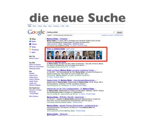 die neue Suche
 