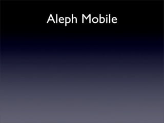 Aleph Mobile
 