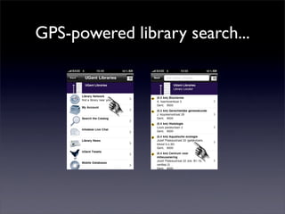 GPS-powered library search...
 