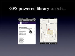 GPS-powered library search...
 