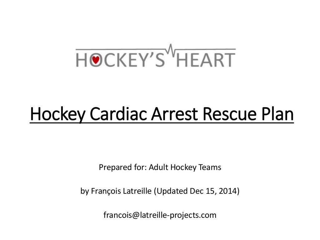 Hockey's Heart Cardiac Arrest Rescue Instructions for Hockey Players